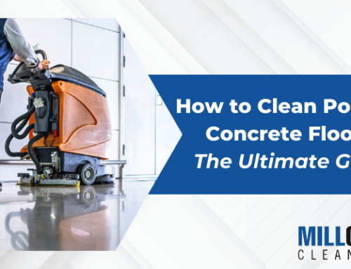 How to Clean Polished Concrete Floors: The Ultimate Guide